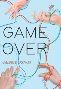 Valerie Patkar — Game Over