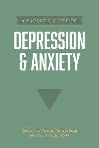 Axis; — A Parent's Guide to Depression & Anxiety