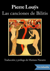 Pierre Louÿs — Las canciones de Bilitis