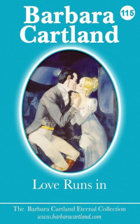 Barbara Cartland — Love Runs In