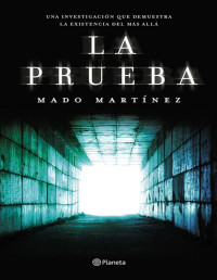 Mado Martínez — La Prueba