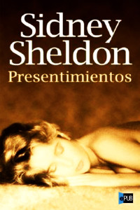 Sidney Sheldon — Presentimientos