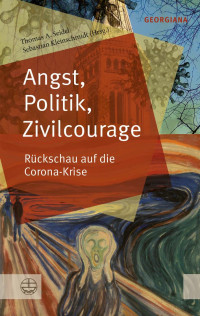 Thomas A. Seidel und Sebastian Kleinschmidt — Angst, Politik, Zivilcourage