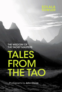 Solala Towler — Tales from the Tao