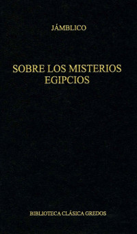 Jmblico; — Sobre los misterios egipcios