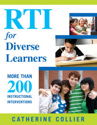 Collier, Catherine.; — RTI for Diverse Learners