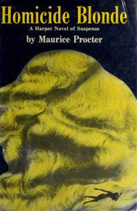 Procter, Maurice — Homicide Blonde