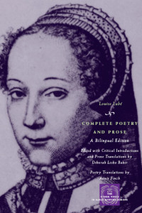 Louise Labé — Complete Poetry and Prose: A Bilingual Edition