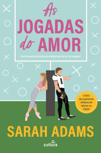 Sarah Adams — As Jogadas do Amor