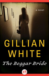 White, Gillian — Beggar Bride