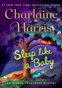 Charlaine Harris — Sleep Like a Baby