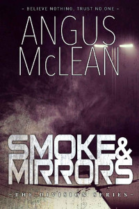 Angus McLean [McLean, Angus] — Smoke and Mirrors