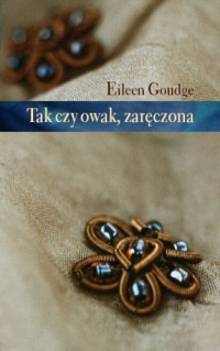 Eileen Goudge — Tak czy owak, zaręczona