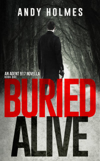 Andy Holmes — Buried Alive