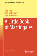 Arup Bose, Arijit Chakrabarty, Rajat Subhra Hazra — A Little Book of Martingales