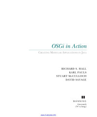 Richard S. Hall, Karl Pauls, Stuart McCulloch, David Savage — OSGi in Action