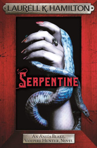 Laurell K. Hamilton — Anita Blake 34: Serpentine