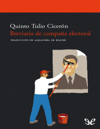 Quinto Tulio Cicerón — Breviario de campaña electoral