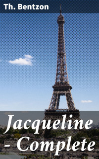 Th. Bentzon — Jacqueline — Complete