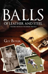 Guy Butler — The Spider 01: Balls of Leather and Steel