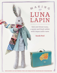 Sarah Peel — Making Luna Lapin