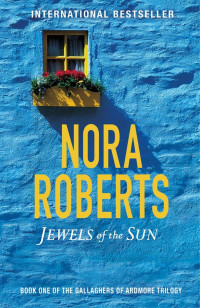 Nora Roberts — Jewels of the Sun