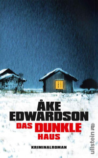 Edwardson, Åke [Edwardson, Åke] — Das dunkle Haus