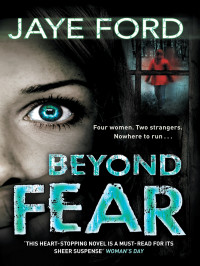 Jaye Ford — Beyond Fear
