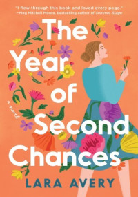 Lara Avery — The Year of Second Chances