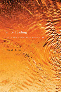 David Huron — Voice Leading: The Science behind a Musical Art