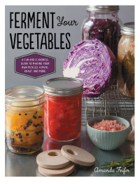 Amanda Feifer — Ferment Your Vegetables