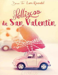 Dona Ter & Lara Rivendel — Pellizcos de San Valentin