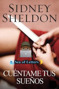 Sidney Sheldon — Cuéntame tus sueños