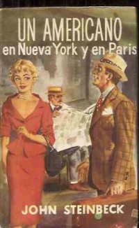 John Steinbeck — Un Americano en Nueva York Y en Paris