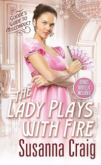 Susanna Craig — The Lady Plays with Fire