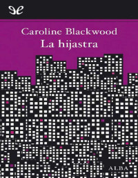 Caroline Blackwood — La hijastra