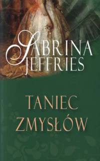 Jeffries, Sabrina — Stare panny Swanlea t.4 - Taniec zmysłów