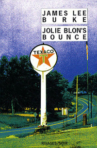 James Lee Burke — Jolie Blon's Bounce (Dave Robicheaux 12)