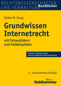 Volker M. Haug — Grundwissen Internetrecht