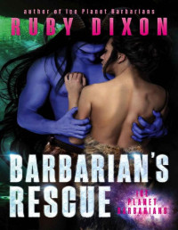 Ruby Dixon — Ice Planet Barbarians 015 Barbarian's Rescue