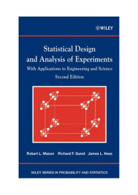 Roberc L. Mason; Richard F. Gunst; James L. Hess — Statistical Design and Analysis of Experiments With Applications to Engineering and Science