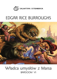 Edgar Rice Burroughs — 6. Władca umysłów z Marsa