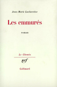 Jean-Marie Laclavetine [Laclavetine, Jean-Marie] — Les emmurés