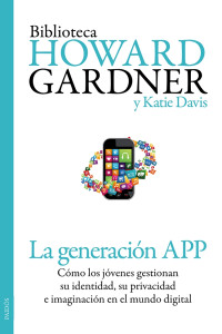 Howard Gardner — La generación APP