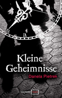 Pietrek, Danela — Kleine Geheimnisse