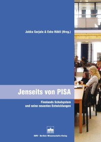 Jukka Sarjala, Esko Häkli (Hrsg.) — Jenseits von Pisa