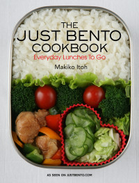 Makiko Itoh — The Just Bento Cookbook