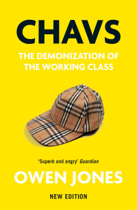 Owen Jones; — Chavs