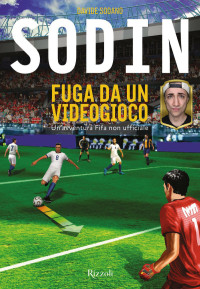 Sodin — Fuga da un videogioco