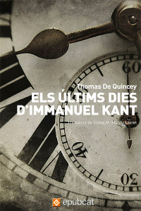 Thomas de Quincey — Els últims dies d’Immanuel Kant
